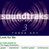 Look for Me by The Happy Goodmans (101636)