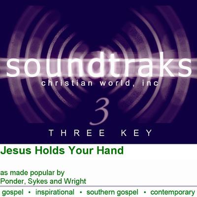 Jesus Holds Your Hand by Ponder