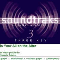 Is Your All on the Altar by Yolanda Adams (101772)
