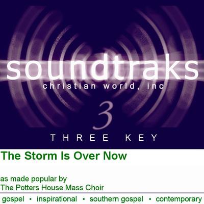 The Storm Is over Now by The Potters House Mass Choir (101800)