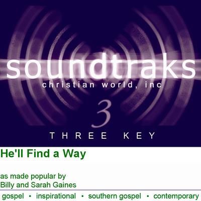 He'll Find a Way by Billy and Sarah Gaines (101942)