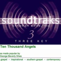 Ten Thousand Angels by George Beverly Shea (102002)