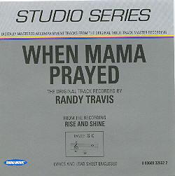 When Mama Prayed by Randy Travis (102232)