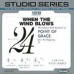 When the Wind Blows by Point of Grace (102264)