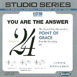 You Are the Answer by Point of Grace (102274)