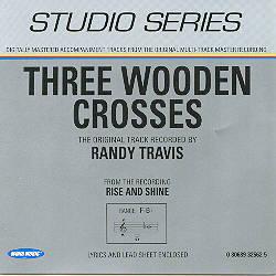 Three Wooden Crosses by Randy Travis (102300)