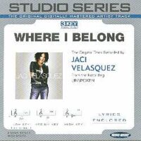 Where I Belong by Jaci Velasquez (102309)