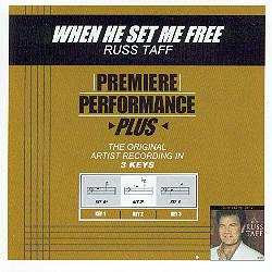 When He Set Me Free by Russ Taff (102317)