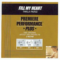 Fill My Heart by Twila Paris (102328)