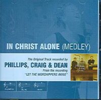 In Christ Alone (Medley) by Phillips