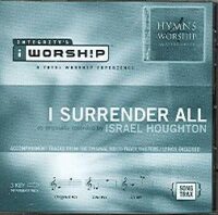 I Surrender All by Israel Houghton (108238)