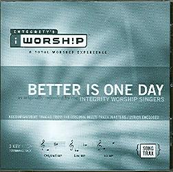 Better Is One Day by Integrity Worship Singers (108242)