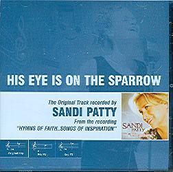 His Eye Is on the Sparrow by Sandi Patty (108378)