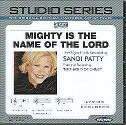 Mighty Is the Name of the Lord by Sandi Patty (108503)