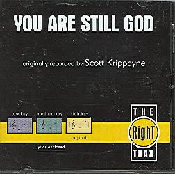 You Are Still God by Scott Krippayne (108553)