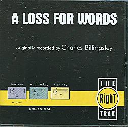 A Loss for Words by Charles Billingsley (108577)
