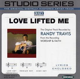 Love Lifted Me by Randy Travis (108588)