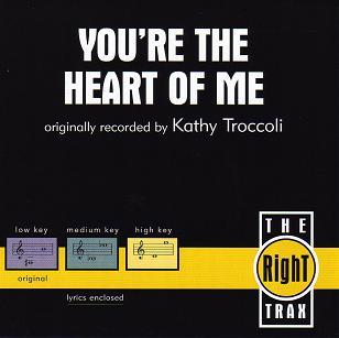 You're the Heart of Me by Kathy Troccoli (108663)