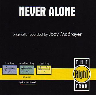 Never Alone by Jody McBrayer (108676)
