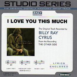 I Love You This Much by Billy Ray Cyrus (108707)