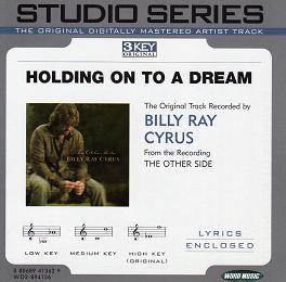 Holding on to a Dream by Billy Ray Cyrus (108713)