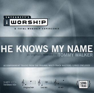 He Knows My Name by Tommy Walker (109133)