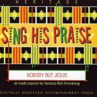 Nobody but Jesus by Vanessa Bell Armstrong (109146)