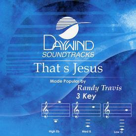 That's Jesus by Randy Travis (109658)
