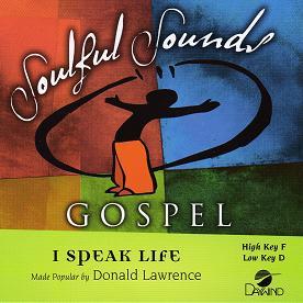 I Speak Life by Donald Lawrence (109666)