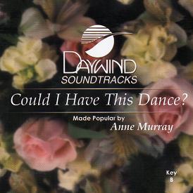 Could I Have This Dance by Anne Murray (109674)