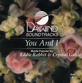 You and I by Eddie Rabbit and Crystal Gayle (109687)
