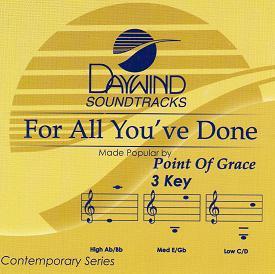 For All You've Done by Point of Grace (109690)