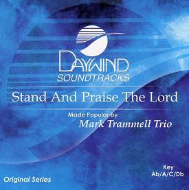 Stand and Praise the Lord by The Mark Trammell Trio (109749)