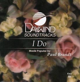 I Do by Paul Brandt (109755)