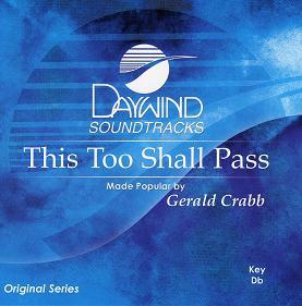 This Too Shall Pass by Gerald Crabb (109775)