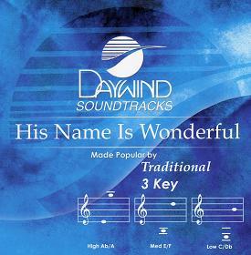 His Name Is Wonderful by Traditional (109776)