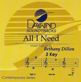 All I Need by Bethany Dillon (109782)