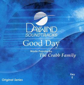 Good Day by The Crabb Family (109785)