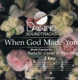 When God Made You by Natalie Grant and NewSong (109816)
