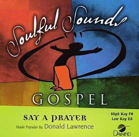 Say a Prayer by Donald Lawrence (110012)
