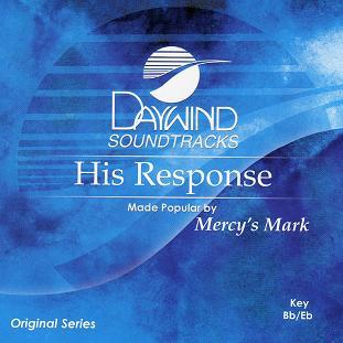 His Response by Mercy's Mark Quartet (110033)