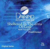 Sheltered in the Arms of God by Traditional (110207)