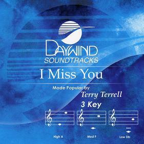 I Miss You by Terry Terrell (110397)