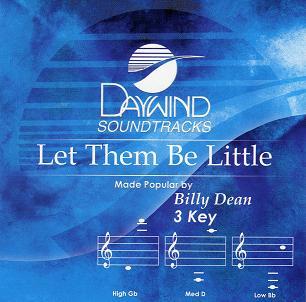Let Them Be Little by Billy Dean (110400)