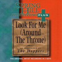 Look for Me (Around the Throne) by The Hoppers (110879)