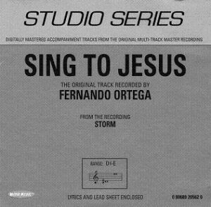 Sing to Jesus by Fernando Ortega (110885)
