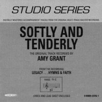 Softly and Tenderly by Amy Grant (110985)