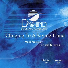Clinging to a Saving Hand by LeAnn Rimes (111026)