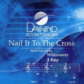 Nail It to the Cross by The Whisnants (111039)