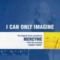 I Can Only Imagine by MercyMe (111992)